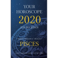 Your Horoscope 2020: Pisces - Paperback