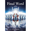 Final Word of the Lord - Paperback