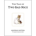 The Tale of Two Bad Mice - Hardcover