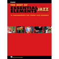 The Best of Essential Elements for Jazz Ensemble: 15 Selections from the Essential Elements for Jazz Ensemble Series - Piano - Paperback