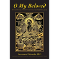O My Beloved: Whisperings From The Divine Heard By Kalidas - Paperback