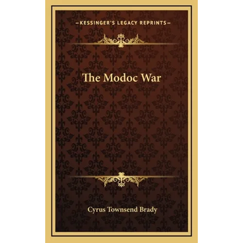 The Modoc War - Hardcover