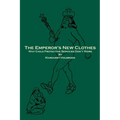 The Emperor's New Clothes: Why Child Protective Services Don'T Work - Paperback