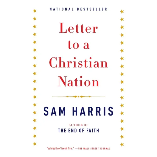 Letter to a Christian Nation - Paperback