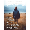 Men Living With Enlarged Prostate - Paperback