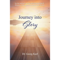 Journey into Glory - Paperback