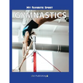 My Favorite Sport: Gymnastics - Hardcover