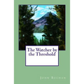 The Watcher by the Threshold - Paperback