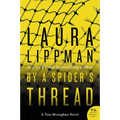 By a Spider's Thread: A Tess Monaghan Novel - Paperback