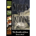 Stories That Astonish: The Parables of Jesus - Paperback