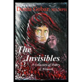 The Invisibles: A Collection of Poetry & Artwork - Paperback