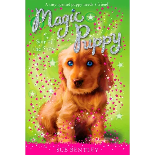 Star of the Show: Magic Puppy # 4 - Paperback