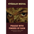 Prague with Fingers of Rain - Paperback