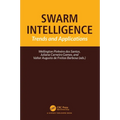 Swarm Intelligence: Trends and Applications - Paperback