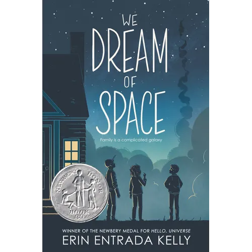 We Dream of Space: A Newbery Honor Award Winner - Hardcover