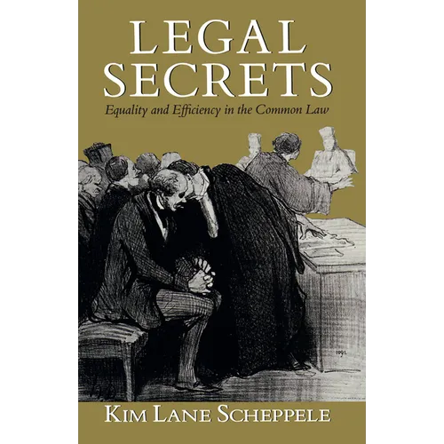 Legal Secrets: Equality and Efficiency in the Common Law - Paperback
