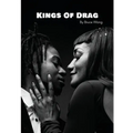 Kings of Drag: A detailed look at London Drag Kings - Paperback