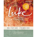 Luke Bible Study Guide Plus Streaming Video: Gut-Level Compassion - Paperback