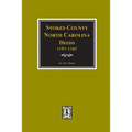 Stokes County, North Carolina Deeds, 1787-1797. - Paperback