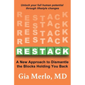 Restack: A New Approach to Dismantle the Blocks Holding You Back - Paperback