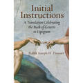 Initial Instructions: A Translation Celebrating the Book of Genesis in Lipogram - Paperback