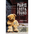 Paris Lost and Found: A Memoir of Love - Paperback
