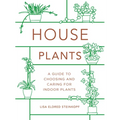 Houseplants (Mini): A Guide to Choosing and Caring for Indoor Plants - Hardcover