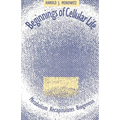 Beginnings of Cellular Life: Metabolism Recapitulates Biogenesis - Paperback