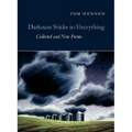 Darkness Sticks to Everything: Collected and New Poems - Paperback