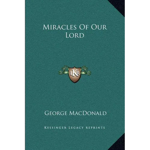Miracles Of Our Lord - Hardcover