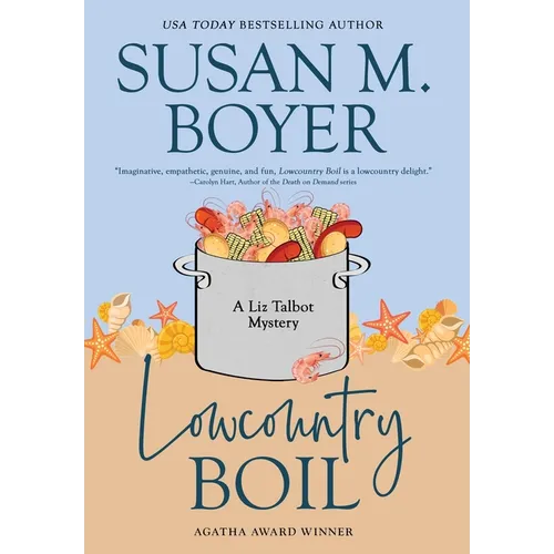 Lowcountry Boil: A Liz Talbot Mystery - Hardcover
