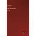 The Cannibal Islands: Vol. IX - Hardcover