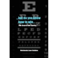 ...but do you know how to win...: The Search for Clarity... - Paperback