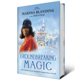Groundbreaking Magic: A Black Woman's Journey Through the Happiest Place on Earth - Hardcover