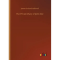 The Private Diary of John Dee - Paperback