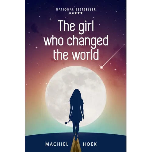 The Girl Who Changed the World - Paperback