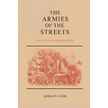 The Armies of the Streets: The New York City Draft Riots of 1863 - Paperback
