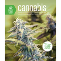 Cannabis: Everything You Need to Grow Marijuana Indoors and Outdoors - Paperback