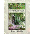 The Fruitful Bough: Affirming Biblical Manhood Study Guide - Paperback