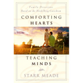 Comforting Hearts, Teaching Minds: Family Devotions Based on the Heidelberg Catechism - Paperback