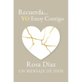 Recuerda... YO Estoy Contigo: Un Mensaje de Dios - Paperback