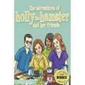 The Adventures of Holly the Hamster and Her Friends - Paperback