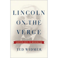 Lincoln on the Verge: Thirteen Days to Washington - Hardcover