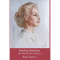 Reading Madeleine: Mrs Robert Henrey, authoress - Hardcover