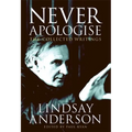 Never Apologise: The Collected Writings - Hardcover