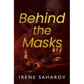 Behind the Masks - Paperback