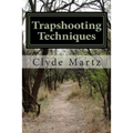 Trapshooting Techniques - Paperback