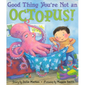 Good Thing You're Not an Octopus! - Paperback