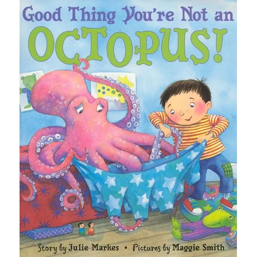 Good Thing You're Not an Octopus! - Paperback