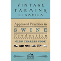 Approved Practices in Swine Production - Paperback